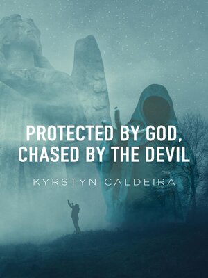 cover image of Protected by God, Chased by the Devil